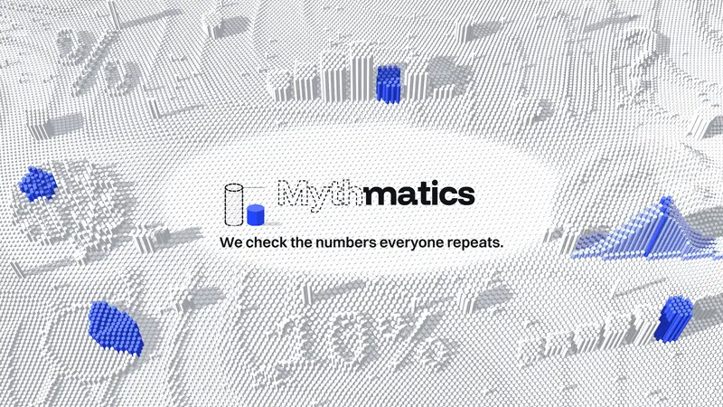 Mythmatics banner: a white pin-art field where numbers and charts rise out of the pins, a few clusters in blue, with the line We check the numbers everyone repeats.
